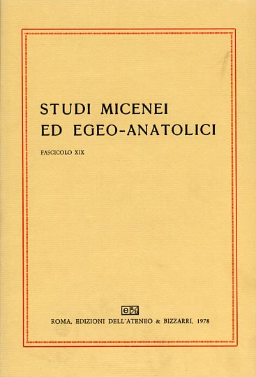 -- - Studi Micenei ed Egeo-Anatolici. Fasc.XIX. Indice articoli: -I.Tzedakis,