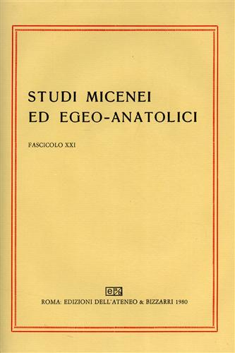-- - Studi Micenei ed Egeo-anatolici. Fasc.XXI. Indice articoli: -I.Michaelid