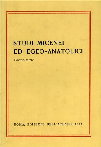 -- - Studi Micenei ed Egeo-anatolici. Fasc.XXIV. In memoria di Piero Meriggi (1899-1982). Indice articoli: -Ricordo di