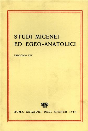 -- - Studi Micenei ed Egeo-anatolici. fasc..XXV. Indice articoli: -Le statuette