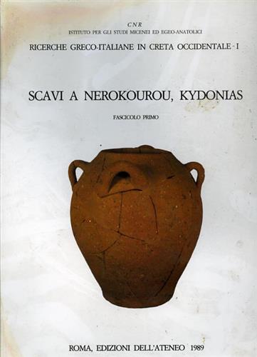 Tzedakis,I. Sacconi,A. Vagnetti,L. et al. - Scavi a Nerokourou, Kydonias. Fasc.I.