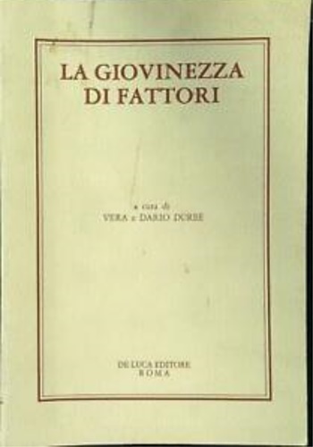 Catalogo della Mostra al Cisternino del Poccianti. - La giovinezza di Fattori.
