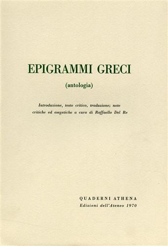 -- - Epigrammi greci. (Antologia).
