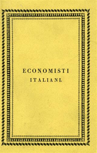 D'Arco,Giambattista Gherardo mantovano.(1739-1791). - Dell'armonia politico-economica tra la citt e il suo territorio. Dell'annona. Dell'influenza del commercio sopra i talenti