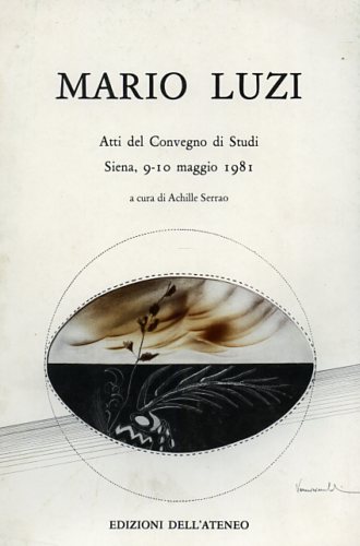 Atti del Convegno di Studi: - Mario Luzi.