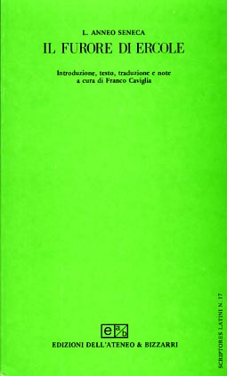 Seneca, L.Anneo. - Il furore di Ercole.