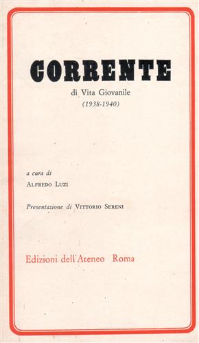-- - Corrente di vita giovanile (1938-1940).