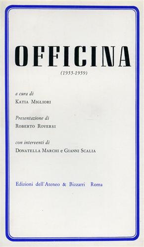 -- - Officina (1955-1959).