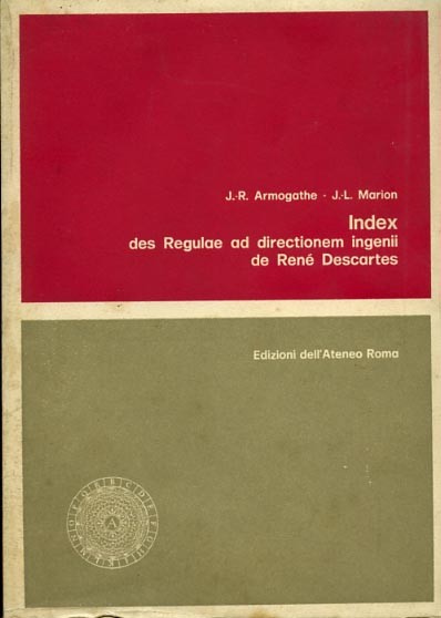 Armogathe,J.R. Marion,J.L. - Index des Regulae ad directionem ingenii de Ren Descartes.