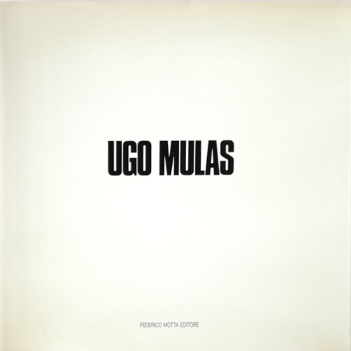 Catalogo della Mostra: - Ugo Mulas.