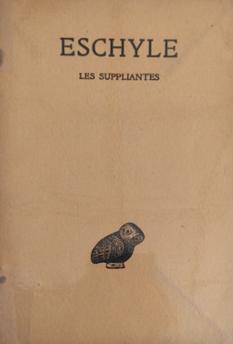 Eschyle. - Les Suppliantes.