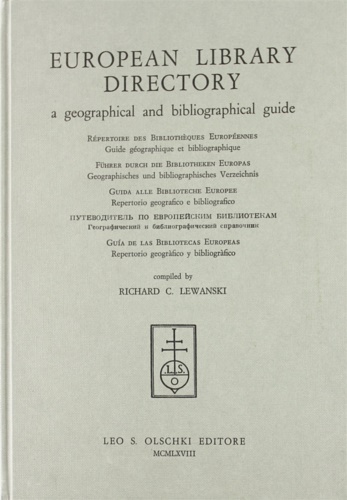 Lewanski,Richard. - European Library directory, a geographical and bibliographical guide.