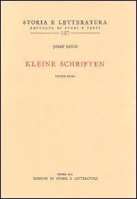 Koch,Josef. - Kleine Schriften.
