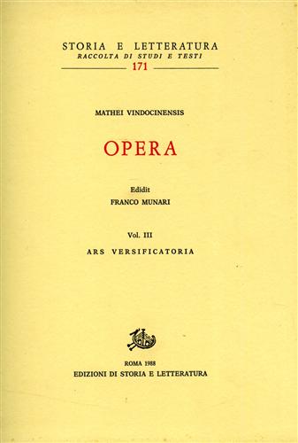 Vindocinensis,Mathei (Matteo di Vendme). - Opera. Vol.III: Ars versificatoria. Glossario. Indici.