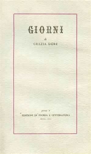 Dore,Grazia. - Giorni.