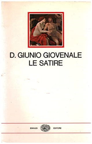 Giovenale. - Le satire.