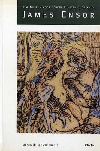 Catalogo della Mostra: - James Ensor.