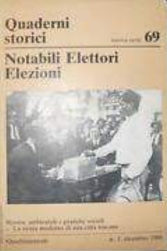 Bellingeri,M. Hoppen,K.T. Biagini,E.e altri. - Notabili Elettori Elezioni. Rappresentanza e controllo elettorale nell'800. Testi di (Annino, Antonio e Ro