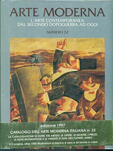 -- - Arte Moderna. N.32.L'arte contemporanea dal secondo dopoguerra ad oggi.