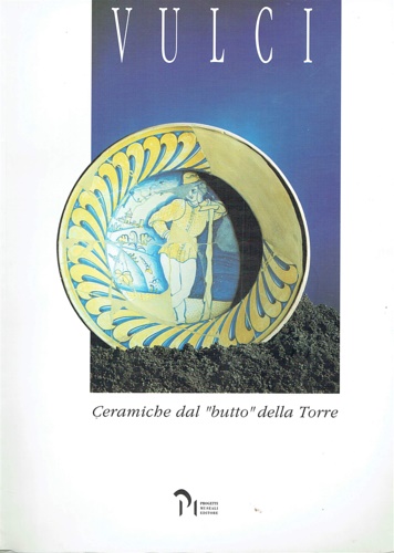 Corsini,Albertina. - Vulci. Ceramiche dal butto della Torre.