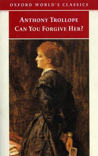 Trollope,Anthony. - Can You Forgive Her?