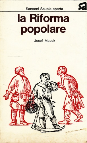 Macek,Josef. - La Riforma popolare.