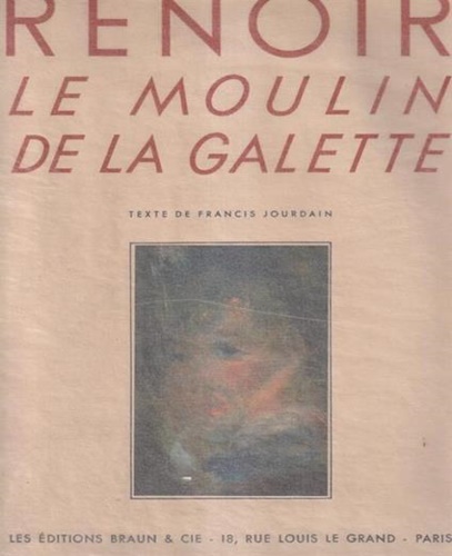 Jourdan,F. - Renoir, le Moulin de la Galette.