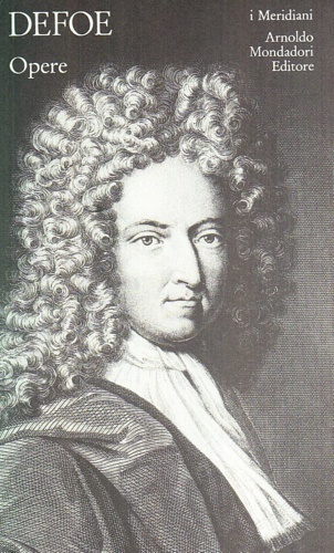 Defoe,Daniel. - Opere.