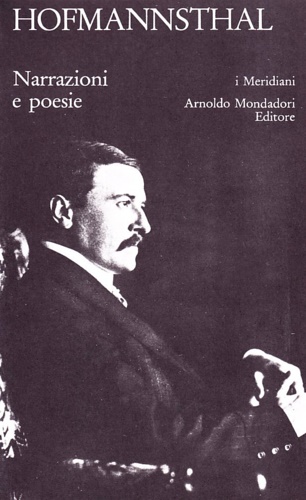 Hofmannsthal,Hugo Von. - Narrazioni e poesie.