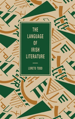 Loreto,Todd. - The Language of Irish Literature.