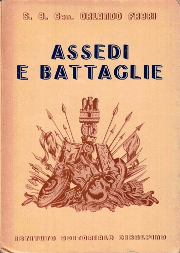 Freri,Orlando. - Assedi e battaglie.