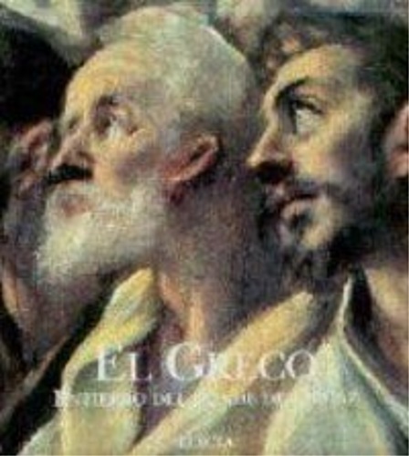 Calvo Serraller,F. - El Greco. Entierro del Conde de Orgaz.