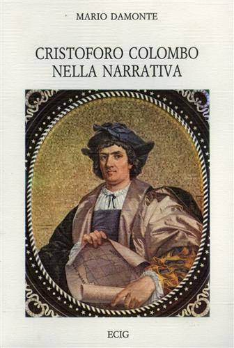 Damonte,Mario. - Cristoforo Colombo nella narrativa.