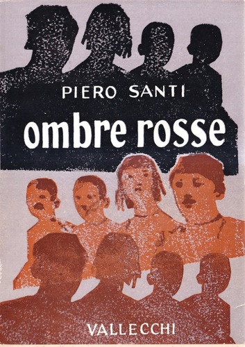 Santi,Piero. - Ombre rosse.
