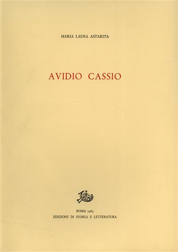 Astarita,Maria Laura. - Avidio Cassio.