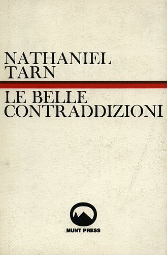 Tarn,Nathaniel. - Le belle contraddizioni.
