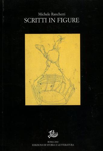 Ranchetti,Michele. - Scritti in figure.
