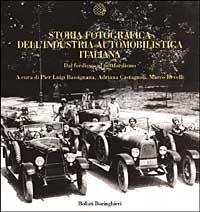 -- - Storia fotografica dell'industria automobilistica italiana: Dal fordismo al postfordismo.