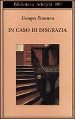 Simenon,George. - In caso di disgrazia.