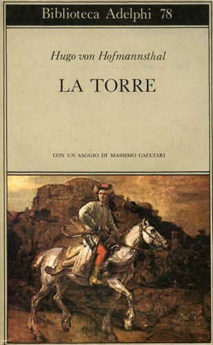 Hofmannsthal,Hugo (von). - La Torre.