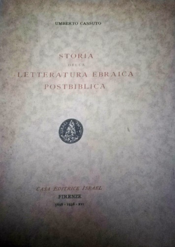 Cassuto,Umberto. - Storia della letteratura ebraica postbiblica.