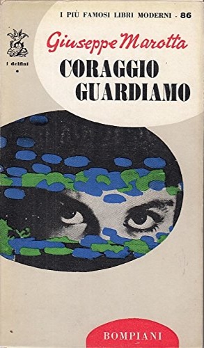 Marotta,Giuseppe. - Coraggio, guardiamo.