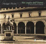 Tomassini,Luigi. - Nel segno dell'uomo. La Toscana tra pace e solidariet.