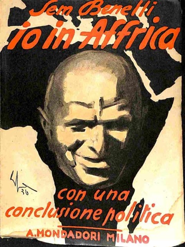 Benelli,Sem. - Io in Affrica. Con una conclusione politica.