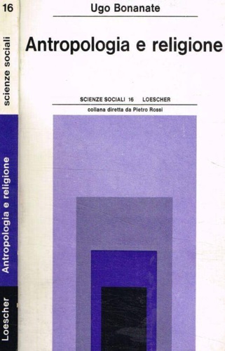 Bonante,Ugo. - Antropologia e religione.