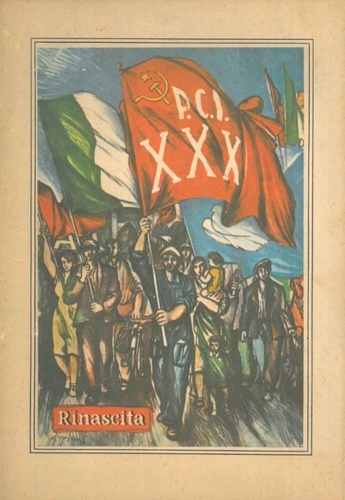 -- - Rinascita. Trenta anni di vita e lotte del P.C.I.