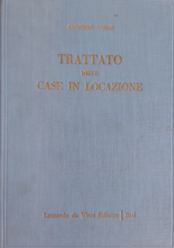 Visco,Antonio. - Trattato delle case in locazione.