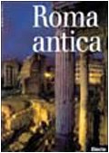 Gabucci,A. - Roma antica.