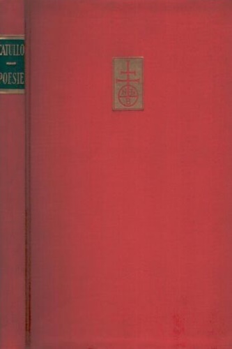Gaio Valerio Catullo. - Poesie.