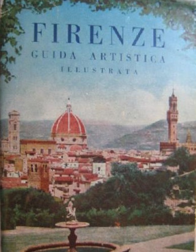 -- - Firenze. Guida artistica.
